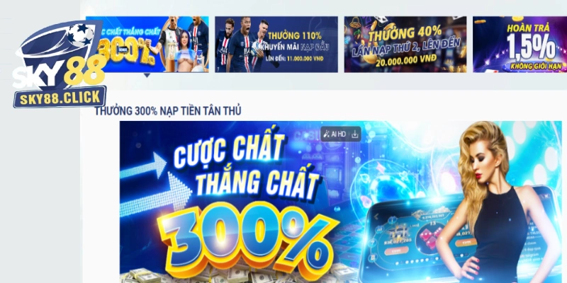 Nhà cái hiện tung ra nhiều ưu đãi, 300% cho tân thủ Nhà cái hiện tung ra nhiều ưu đãi, 300% cho tân thủ