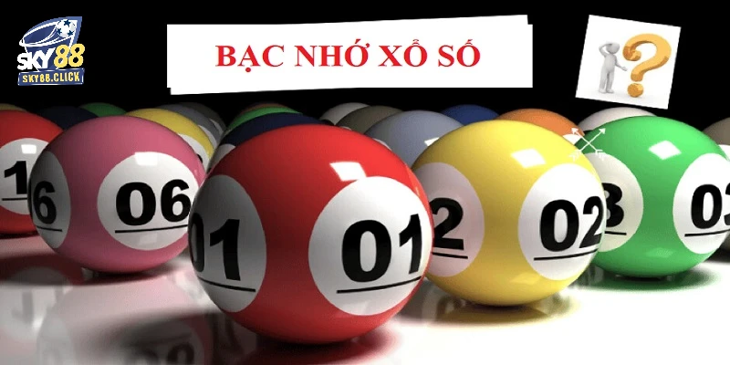 bạc nhớ xổ số
