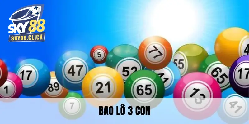 Bao lô 3 số có độ khó cao song giải thưởng cực kỳ hấp dẫn